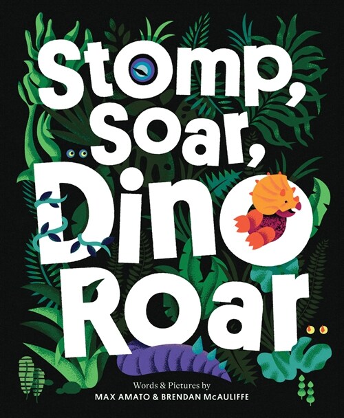 Stomp, Soar, Dino Roar (Hardcover)