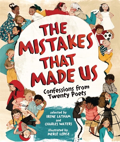 The Mistakes That Made Us: Confessions from Twenty Poets (Hardcover)