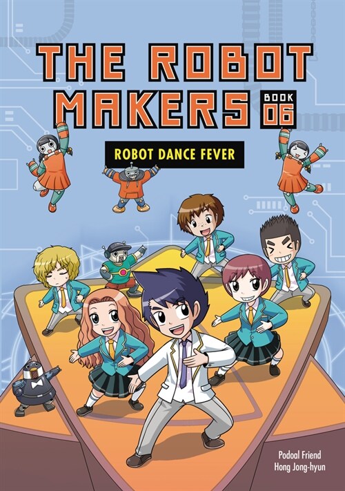 Robot Dance Fever: Book 6 (Library Binding)