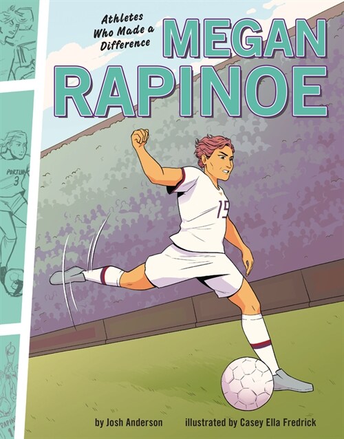Megan Rapinoe: Athletes Who Made a Difference (Library Binding)