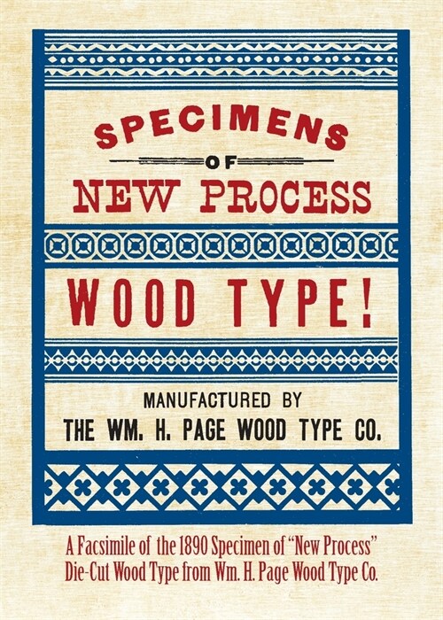 Specimens of New Process Wood Type! (Paperback)