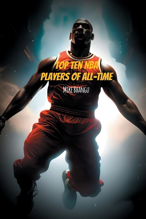 Top Ten Legendary NBA Players (Paperback)