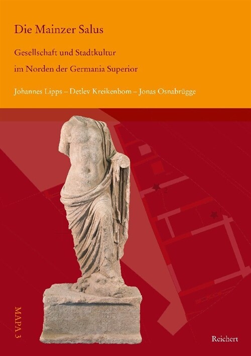 Gesellschaft Und Stadtkultur Im Norden Der Germania Superior: Mit Beitragen Von Michael Auras Und Marion Witteyer (Hardcover)