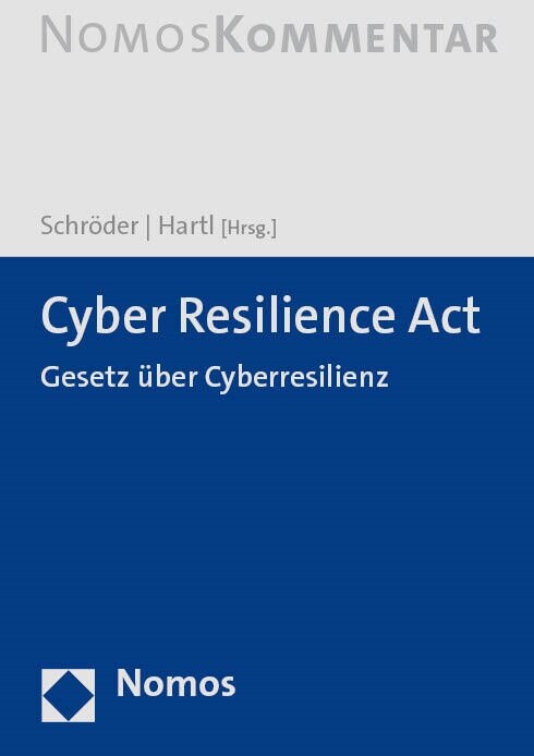 Cyber Resilience ACT: Cra: Gesetz Uber Cyberresilienz (Hardcover)