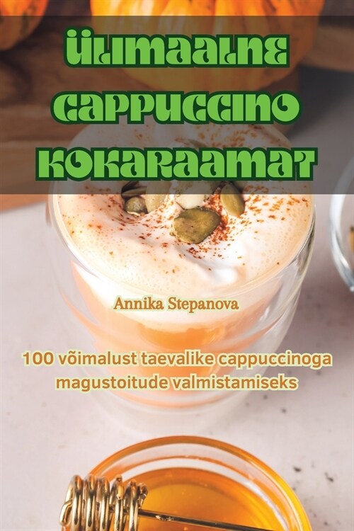 ?imaalne Cappuccino Kokaraamat (Paperback)