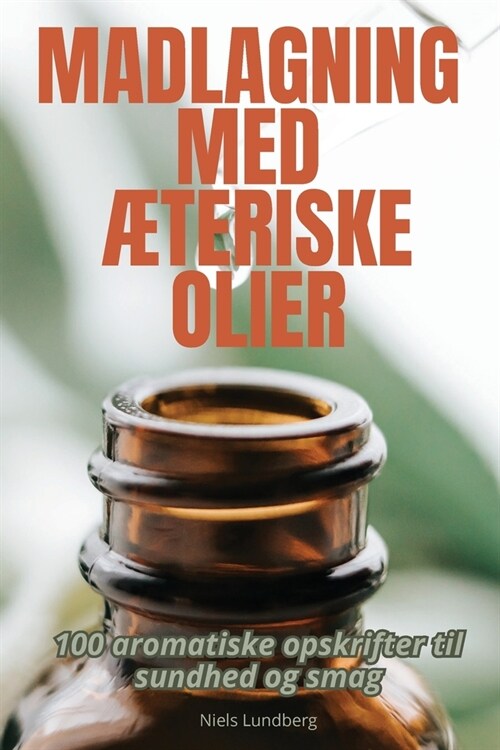Madlagning Med ?eriske Olier (Paperback)