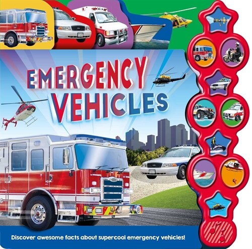 Emergency Vehicles: Interactive Childrens Sound Book with 10 Buttons (Board Books)