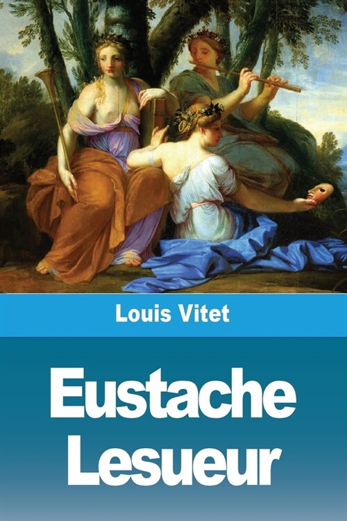 Eustache Lesueur (Paperback)