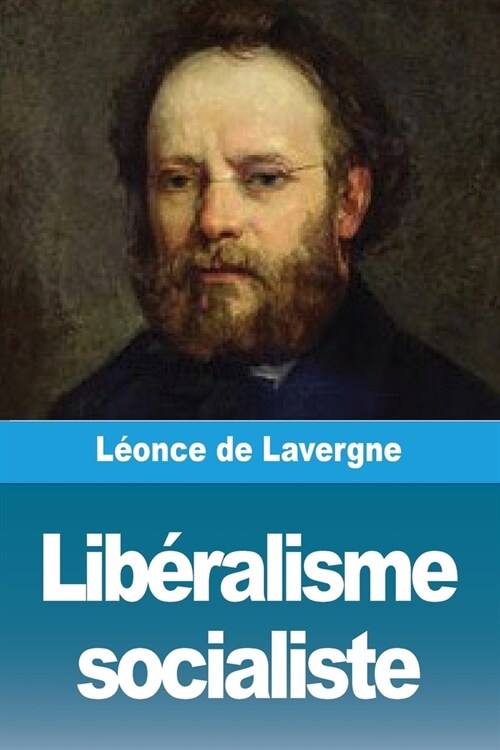 Lib?alisme socialiste (Paperback)