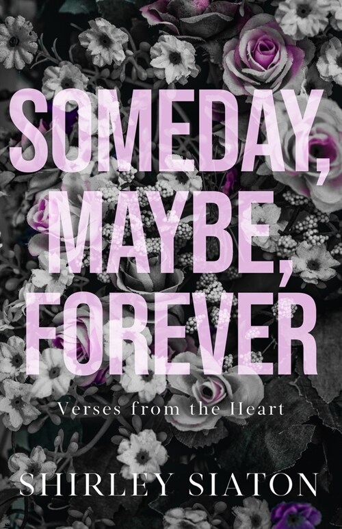 Someday, Maybe, Forever (Paperback)