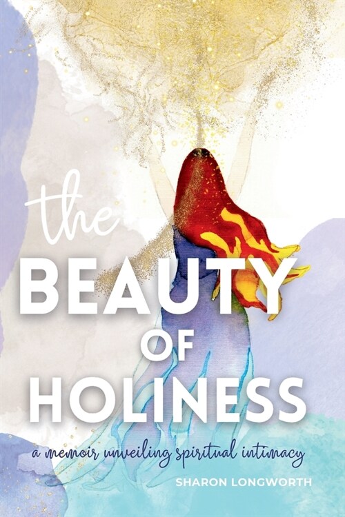 The Beauty of Holiness (Paperback)