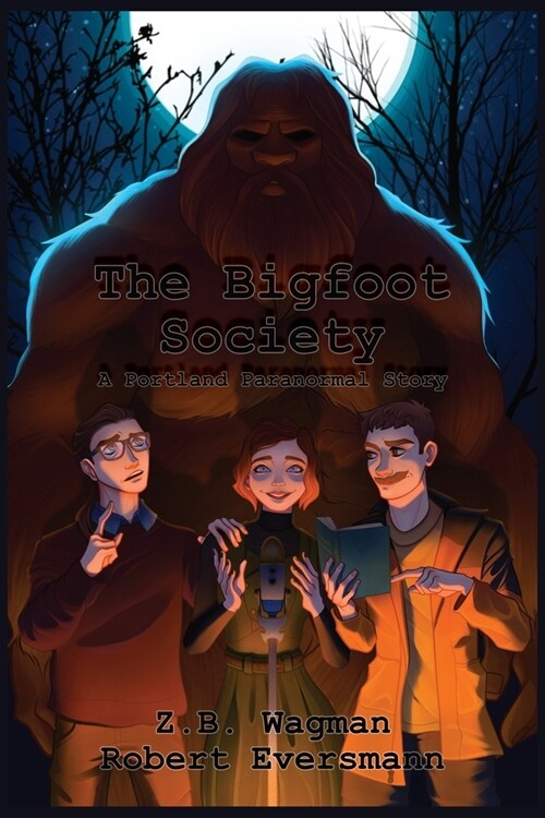 The Bigfoot Society (Paperback)