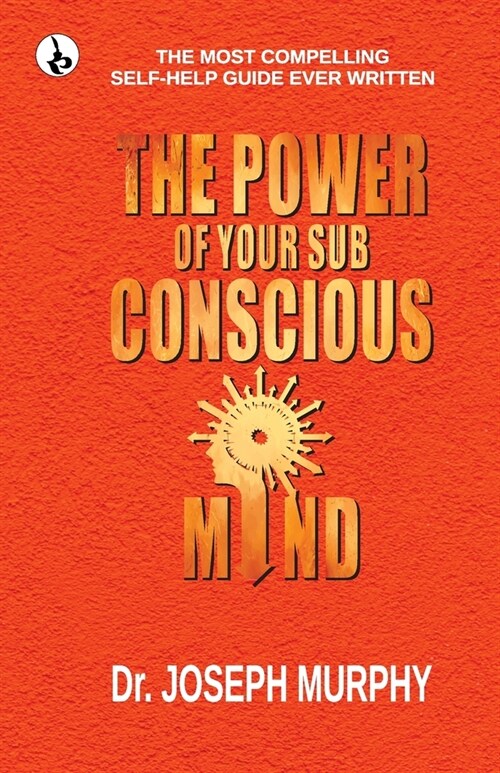 The Power of your Subconscious Mind (Paperback)