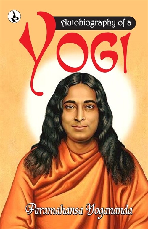 Autobiography of a Yogi (Paperback)