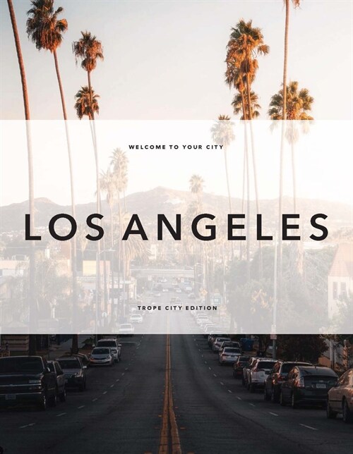 Trope Los Angeles (Hardcover)