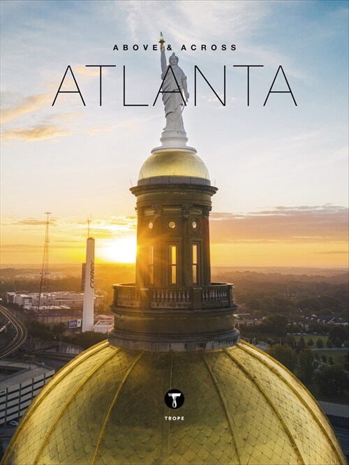 Above and Across Atlanta (Hardcover)