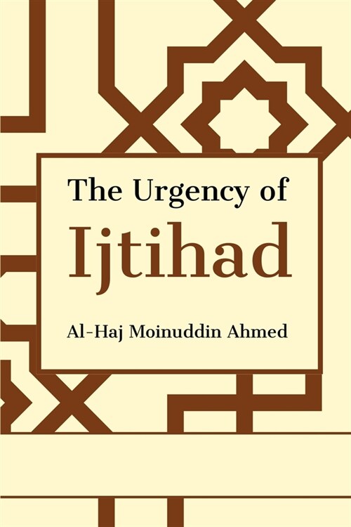 The Urgency of Ijtihad (Paperback)