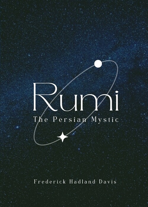 Rumi - The Persian Mystic (Paperback)