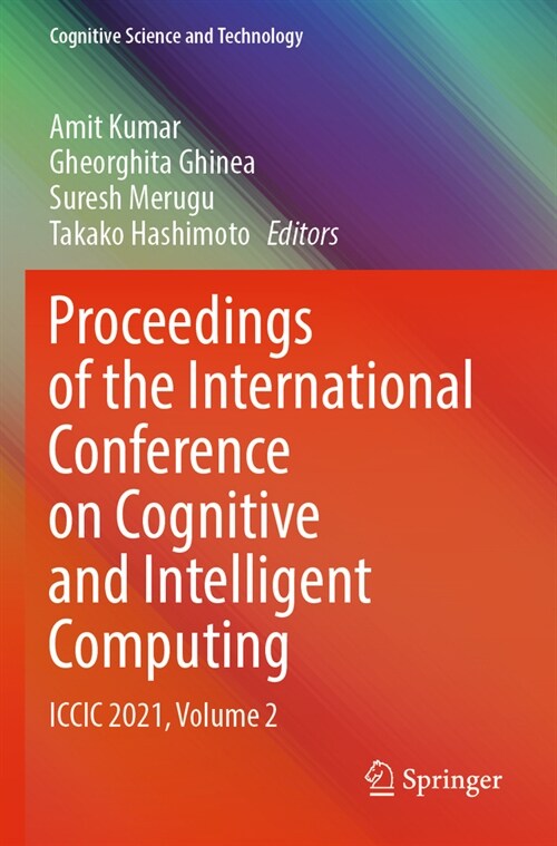 Proceedings of the International Conference on Cognitive and Intelligent Computing: ICCIC 2021, Volume 2 (Paperback, 2023)