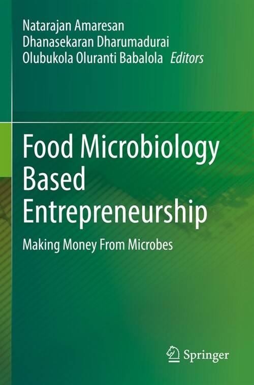 Food Microbiology Based Entrepreneurship: Making Money from Microbes (Paperback, 2023)