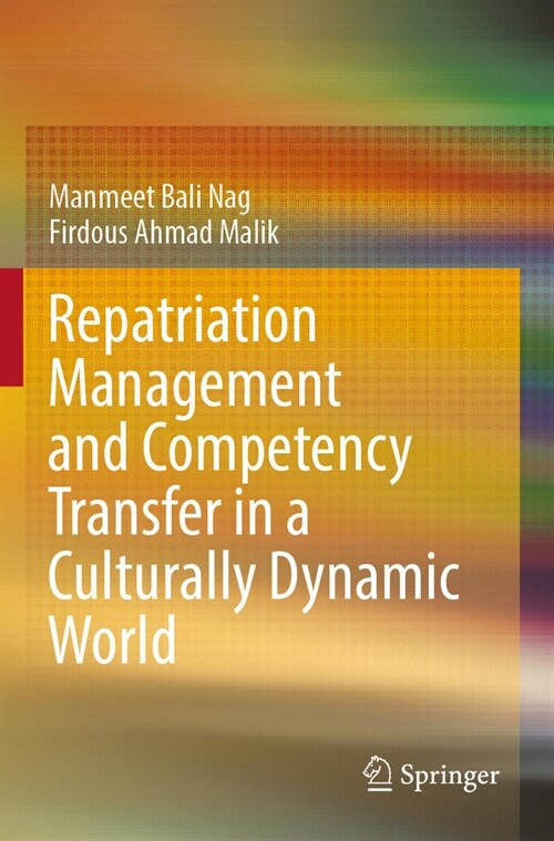 Repatriation Management and Competency Transfer in a Culturally Dynamic World (Paperback, 2023)