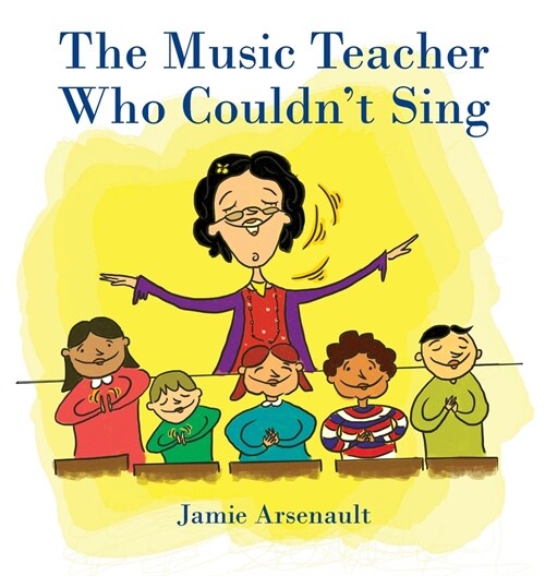 The Music Teacher Who Couldnt Sing (Hardcover)