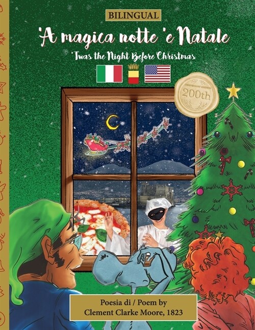 BILINGUAL Twas the Night Before Christmas - 200th Anniversary Edition: NEAPOLITAN A magica notte e Natale (Paperback)