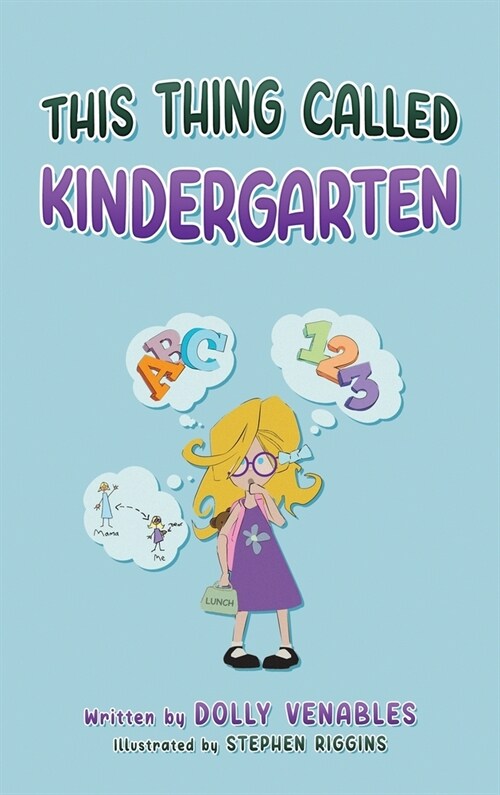 This Thing Called Kindergarten (Hardcover)