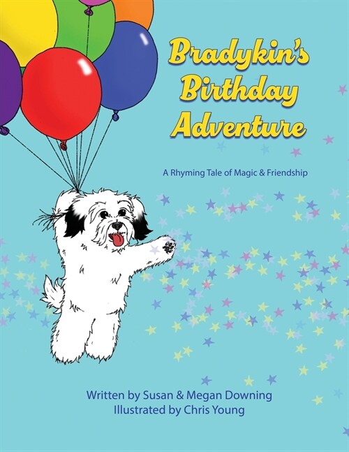 Bradykins Birthday Adventure: A Rhyming Tale of Magic & Friendship (Paperback, 2)