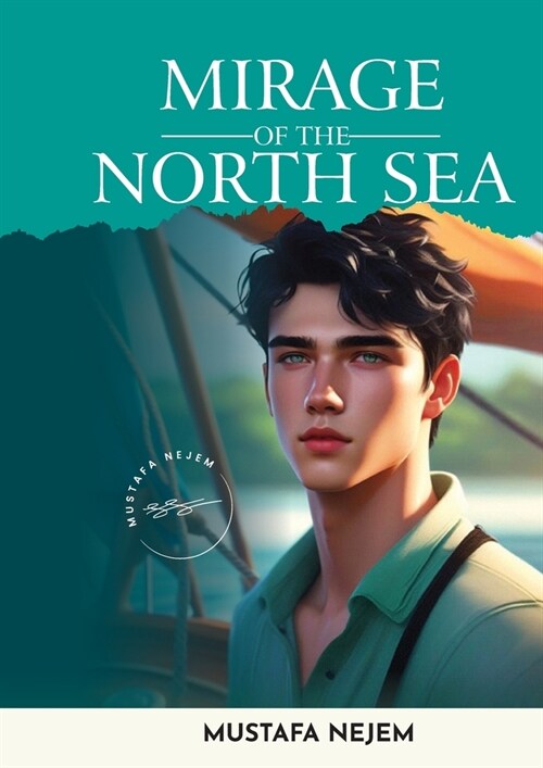 Mirage of the North Sea (Paperback)