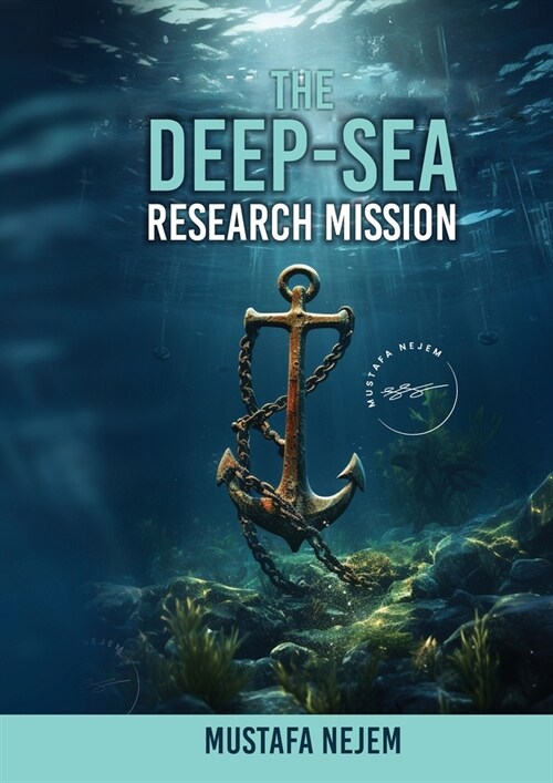 The Deep-Sea Research Mission (Paperback)