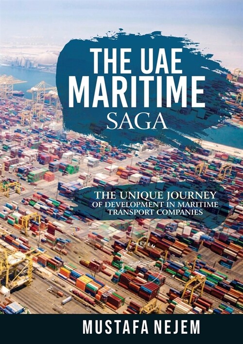 The Uae Maritime Saga (Paperback)