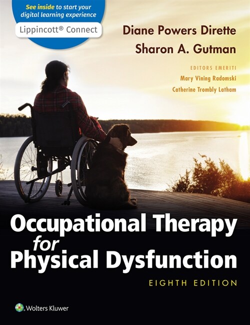 Occupational Therapy for Physical Dysfunction 8e Lippincott Connect Standalone Digital Access Card (Other, 8)