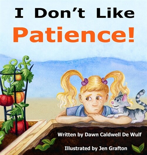 I Dont Like Patience (Hardcover)