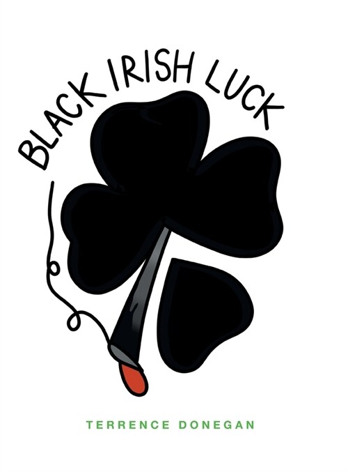 Black Irish Luck (Hardcover)