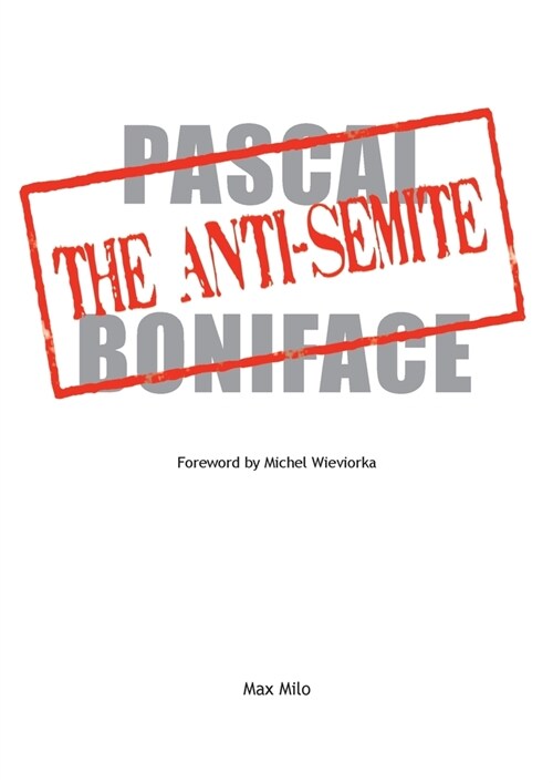 The Anti-Semite (Paperback, Max Milo Editio)