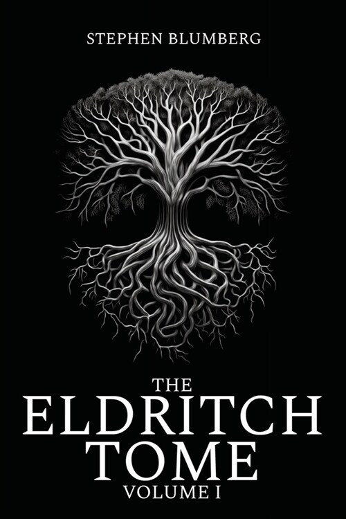 The Eldritch Tome: Volume I (Paperback)