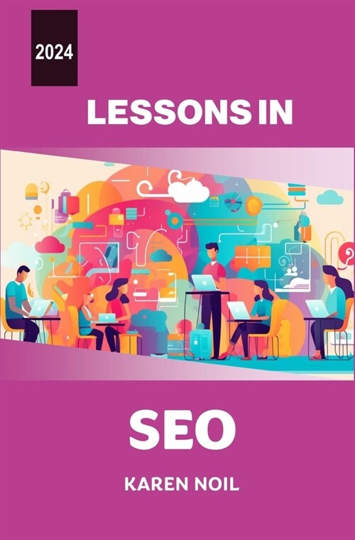 Lessons in SEO 2024 (Paperback)