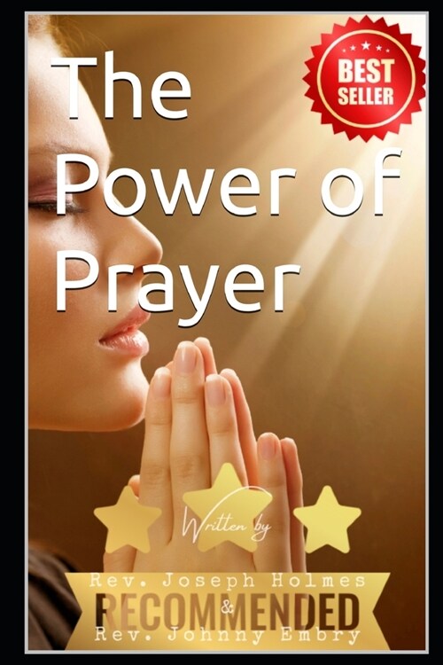 The Power of Prayer: Strengthening Your Connection with God (Paperback)