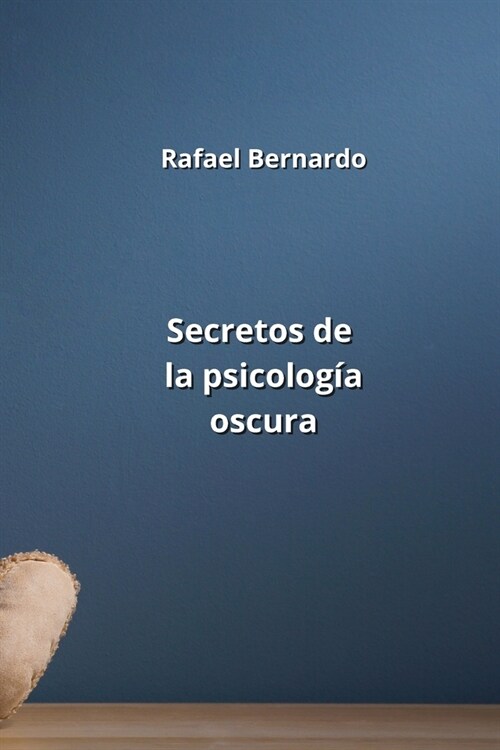 Secretos de la psicolog? oscura (Paperback)