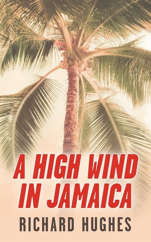 A High Wind in Jamaica (Paperback)