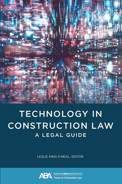 Technology in Construction Law (Paperback)
