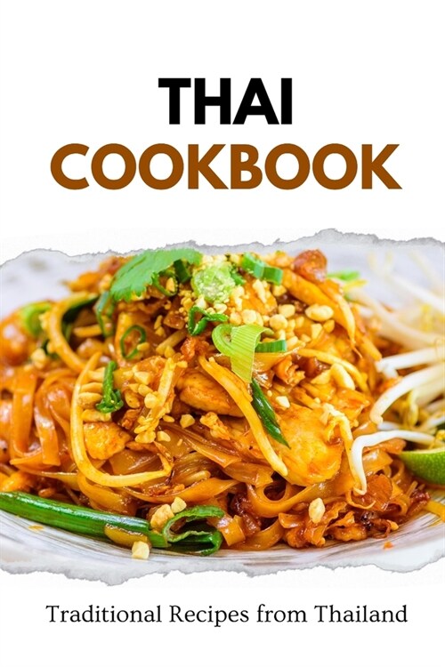 Thai Cookbook: Traditional Recipes from Thailand (Paperback)