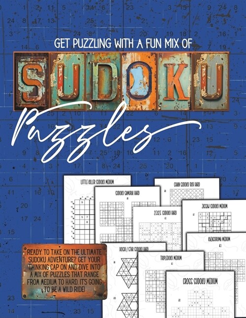 Sudoku Puzzles for Adults Medium and Hard: A great mix of nine types of logic brain-teasers, including Jigsaw, Hoshi, Samurai, Tripledoku, Cross, Kaza (Paperback)