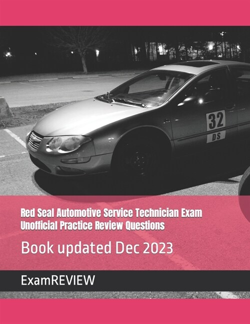 Red Seal Automotive Service Technician Exam Unofficial Practice Review Questions (Paperback)
