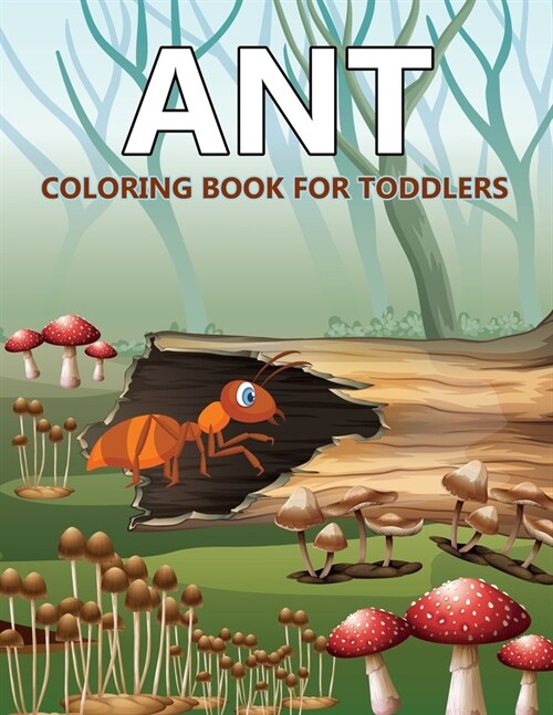 Ant Coloring Book For Toddlers (Paperback)