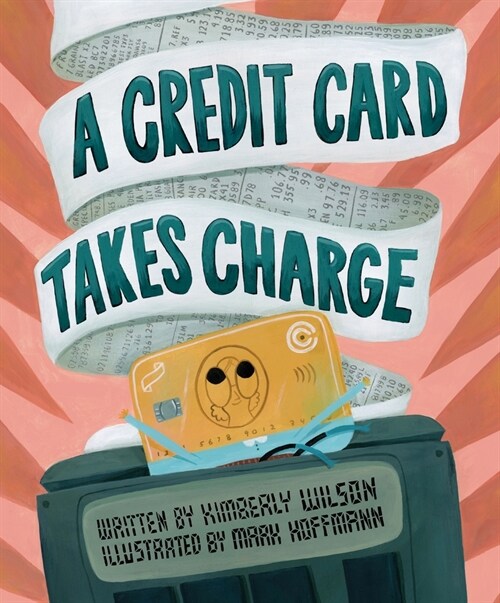 A Credit Card Takes Charge (Hardcover)