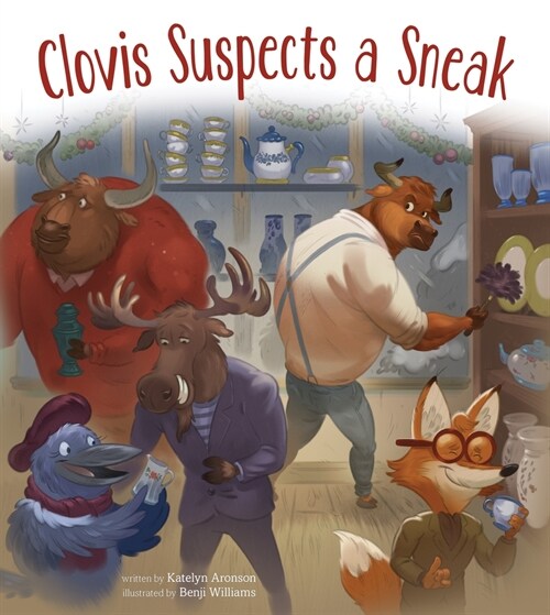 Clovis Suspects a Sneak (Hardcover)