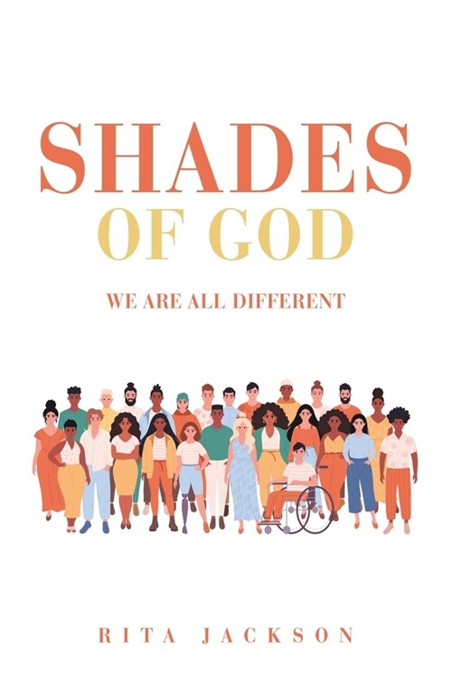 Shades of God: we are all different (Paperback)