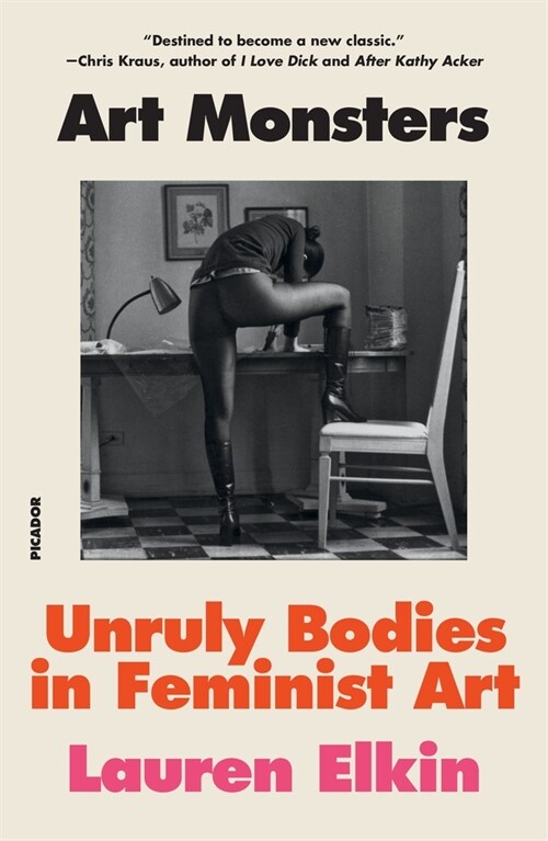 Art Monsters: Unruly Bodies in Feminist Art (Paperback)